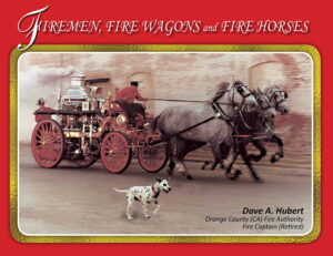 Firemen, Fire Wagons and Fire Horses